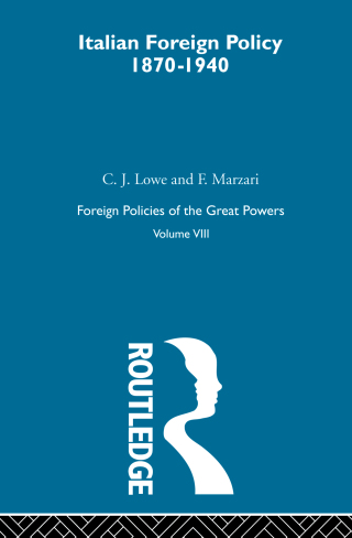 Italian Foreign Policy 1870-1940
