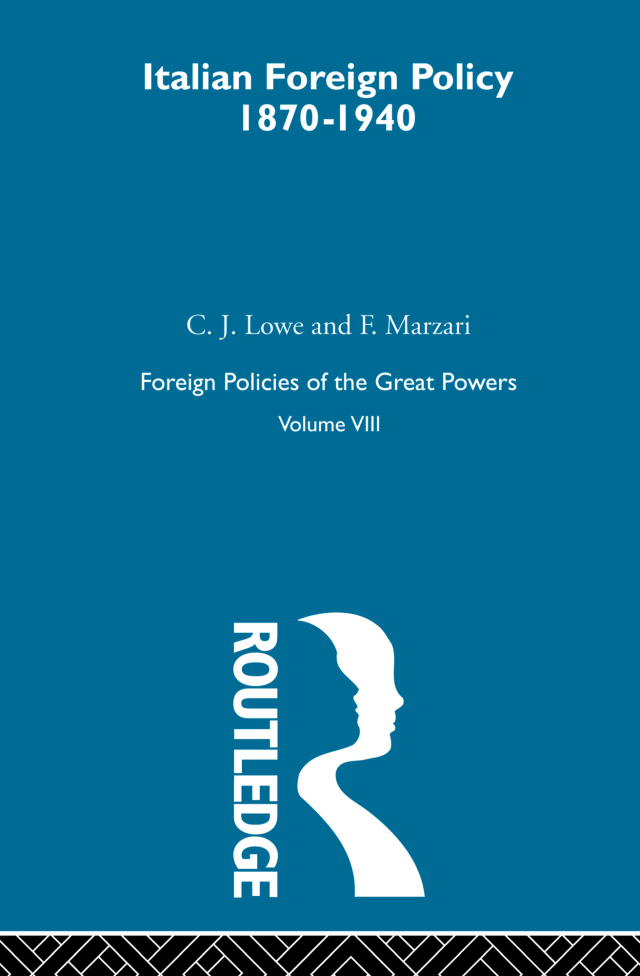 Italian Foreign Policy 1870-1940