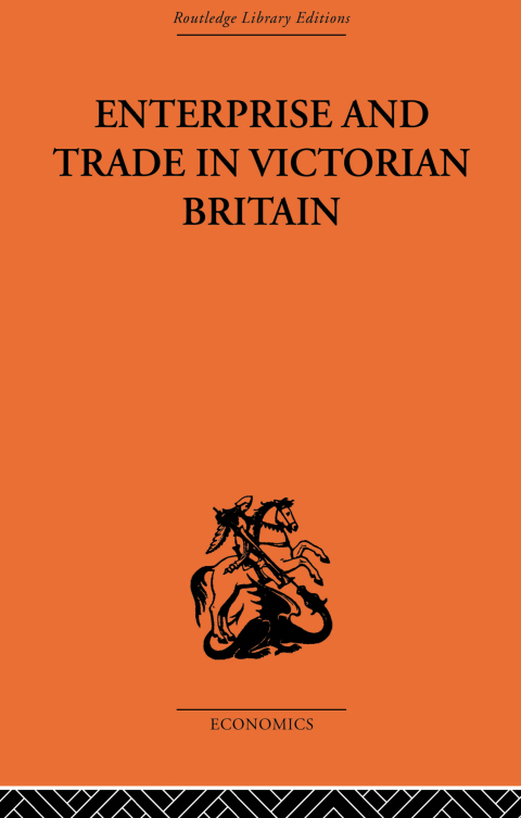 Cover image for book Enterprise and Trade in Victorian Britain
