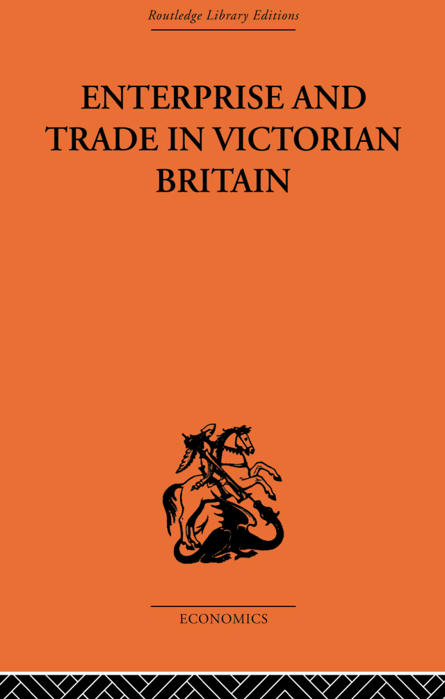 Enterprise and Trade in Victorian Britain