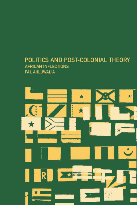 Politics and Post-Colonial Theory 