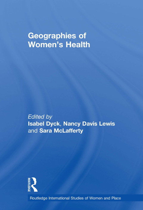 Cover image for book Geographies of Women's Health