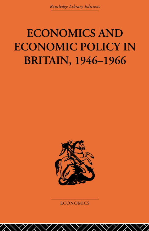 Cover image for book Economics and Economic Policy in Britain
