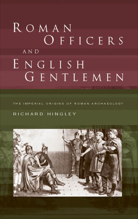 Roman Officers and English Gentlemen 
