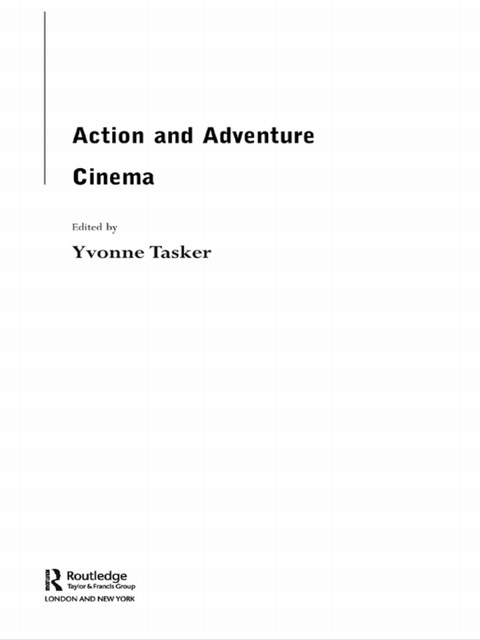 Cover image for book The Action and Adventure Cinema