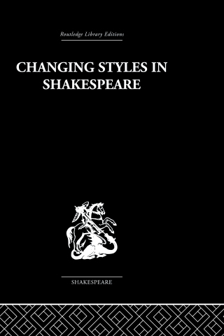 Changing Styles in Shakespeare