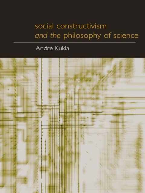 Cover image for book Social Constructivism and the Philosophy of Science