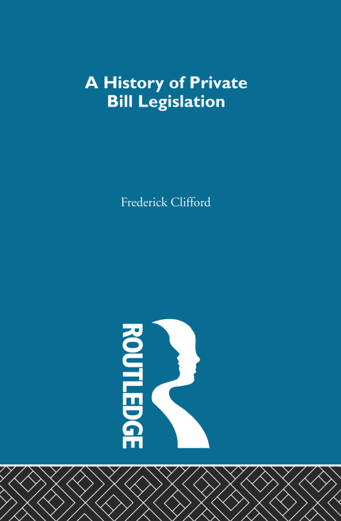 Cover image for book A History of Private Bill Legislation