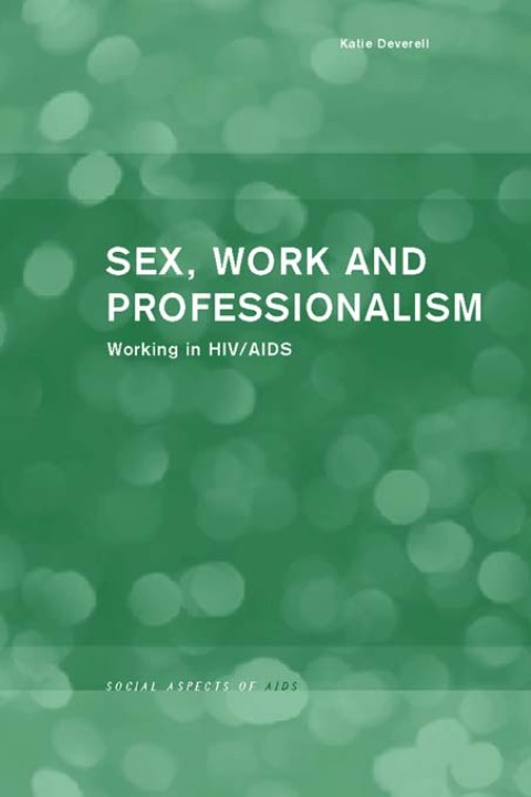 Cover image for book Sex, Work and Professionalism