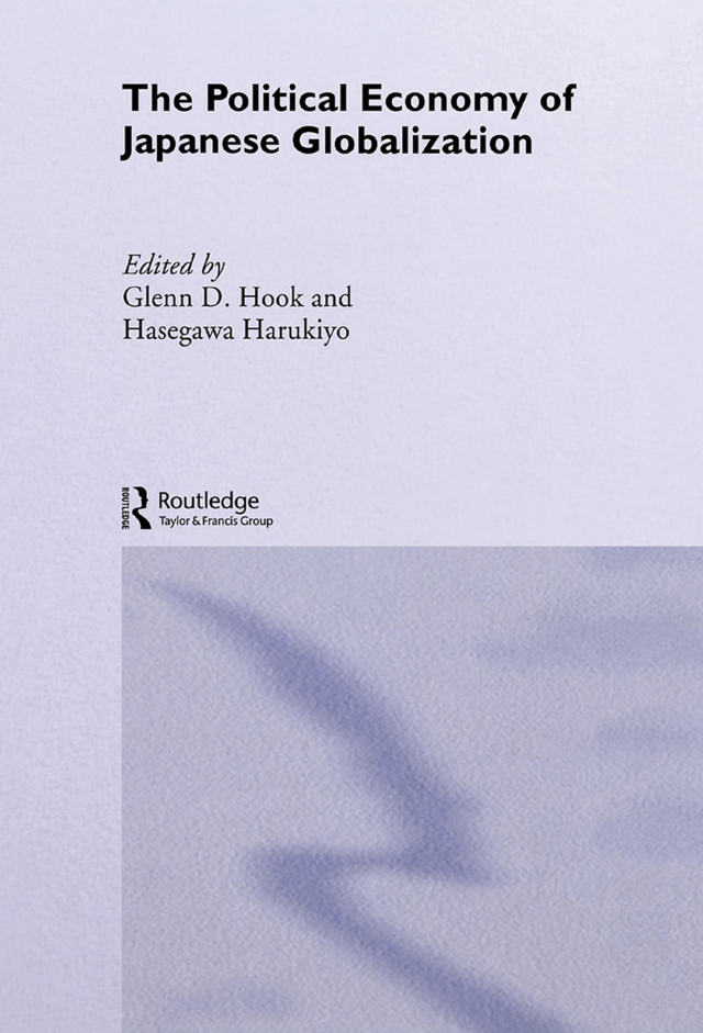 The Political Economy of Japanese Globalisation