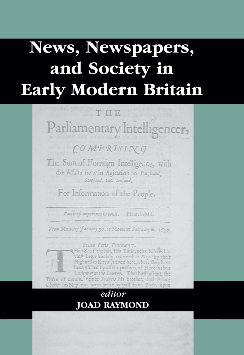 Cover image for book News, Newspapers and Society in Early Modern Britain