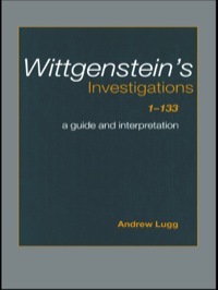 Cover image: Wittgenstein's Investigations 1-133 1st edition 9780415232456