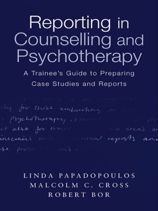 Reporting in Counselling and Psychotherapy