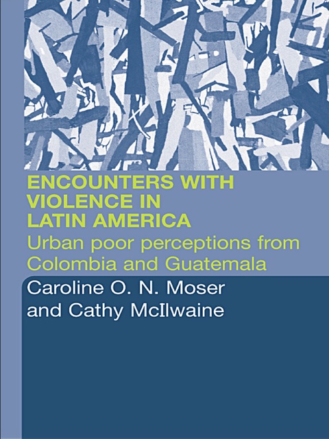 Cover image for book Encounters with Violence in Latin America