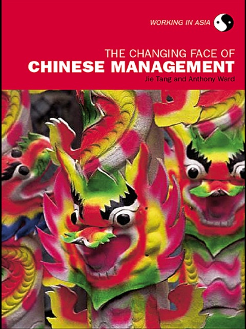Cover image for book The Changing Face of Chinese Management