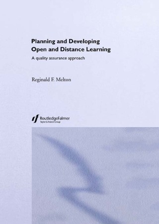 Planning and Developing Open and Distance Learning