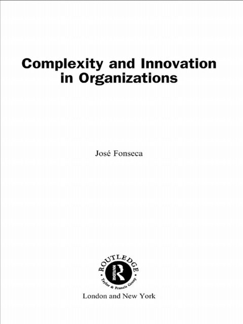 Cover image for book Complexity and Innovation in Organizations