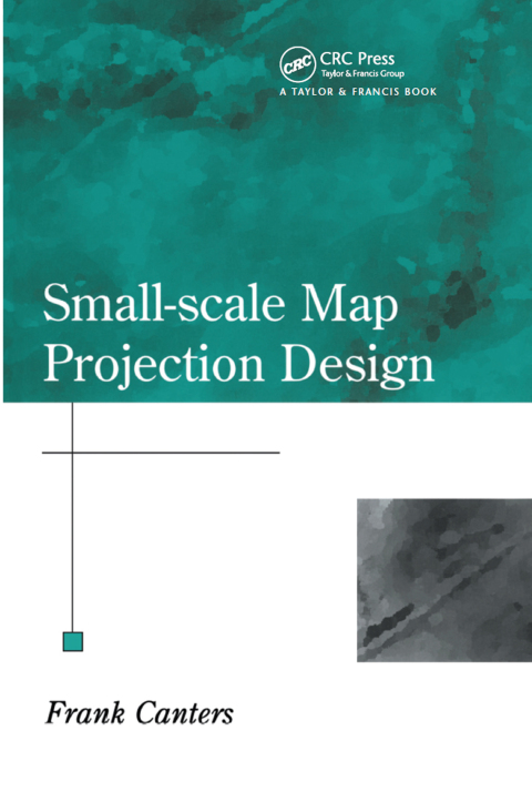Cover image for book Small-Scale Map Projection Design