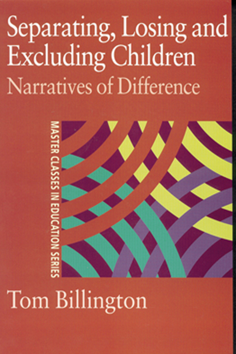 Cover image for book Separating, Losing and Excluding Children