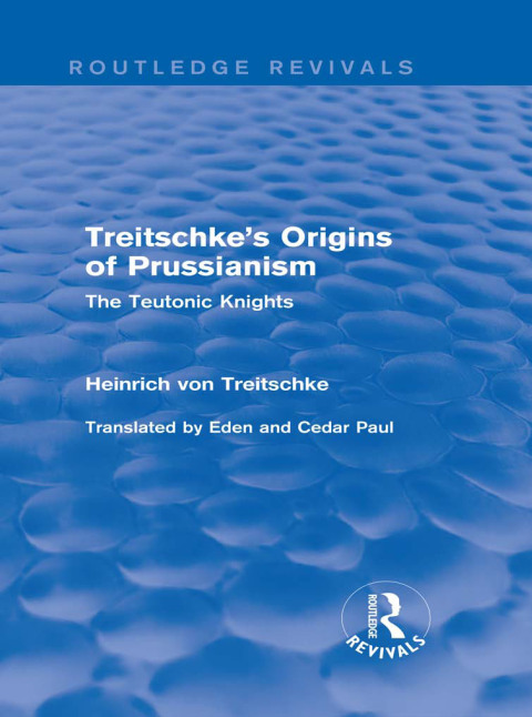 Cover image for book Treitschke's Origins of Prussianism (Routledge Revivals)