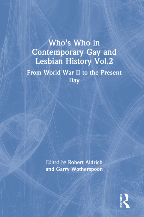 Cover image for book Who's Who in Contemporary Gay and Lesbian History Vol.2