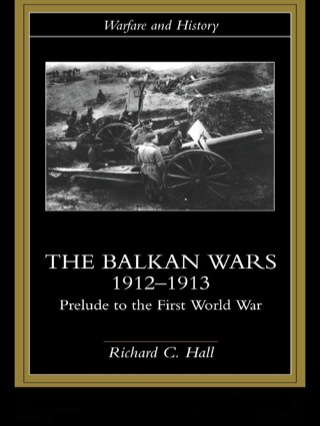 The Balkan Wars 1912-1913