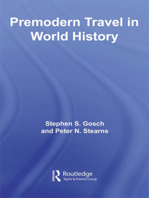 Cover image for book Premodern Travel in World History