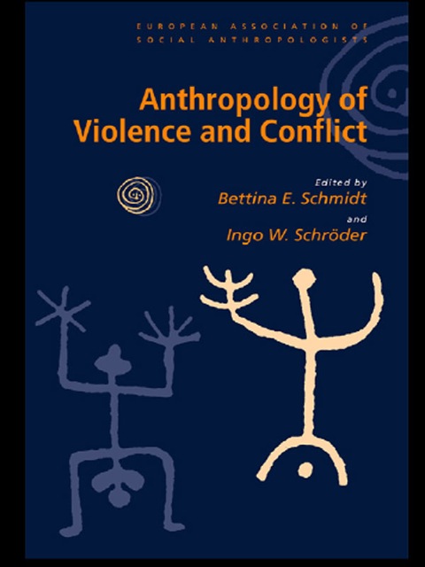 Cover image for book Anthropology of Violence and Conflict