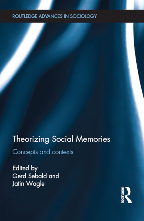 Cover image for book Theorizing Social Memories