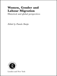 صورة الغلاف: Women, Gender and Labour Migration 1st edition 9780415228008