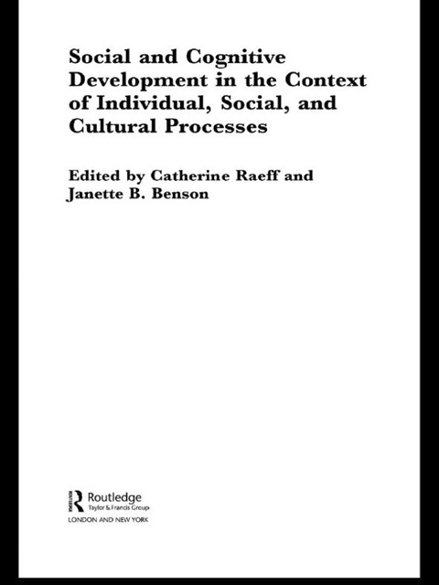 Cover image for book Social and Cognitive Development in the Context of Individual, Social, and Cultural Processes