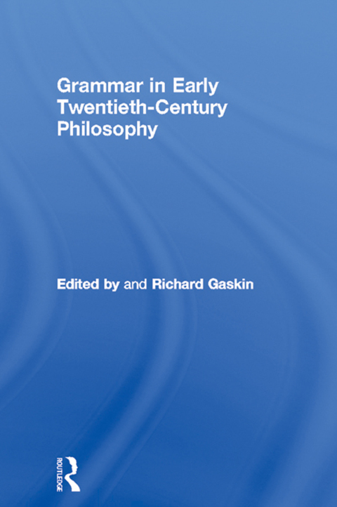 Cover image for book Grammar in Early Twentieth-Century Philosophy