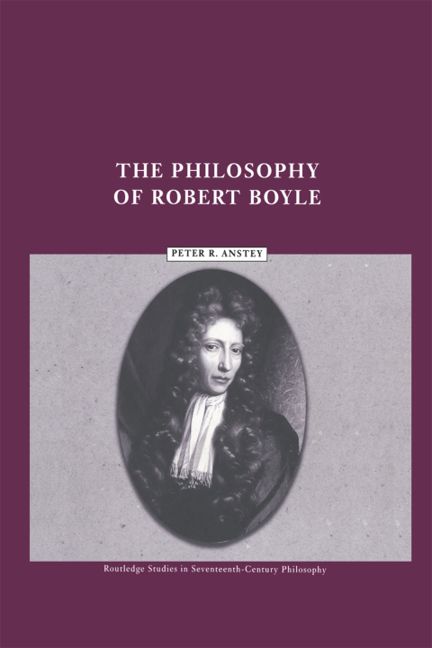 Cover image for book The Philosophy of Robert Boyle