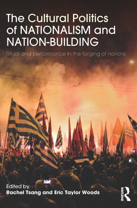 Cover image for book The Cultural Politics of Nationalism and Nation-Building