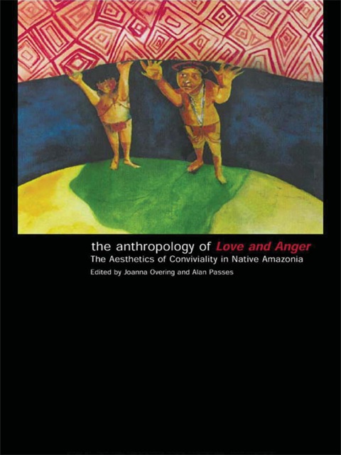 Cover image for book The Anthropology of Love and Anger