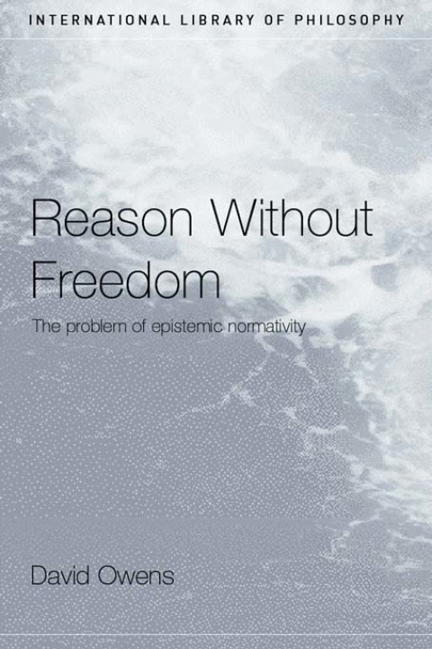 Reason Without Freedom 