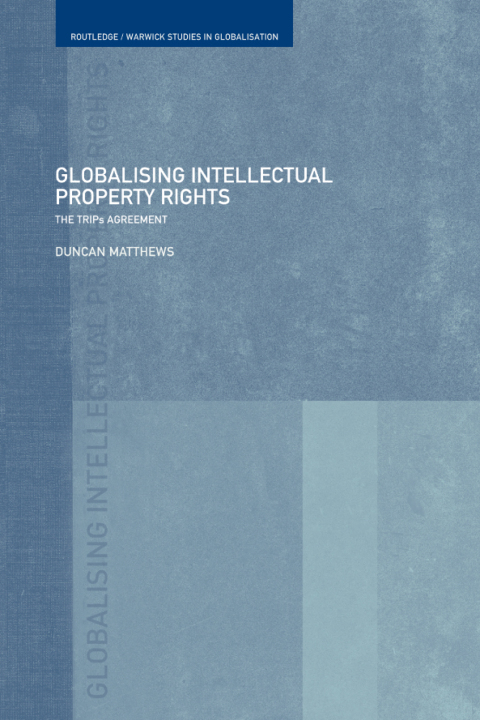 Cover image for book Globalising Intellectual Property Rights