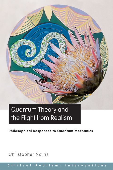 Cover image for book Quantum Theory and the Flight from Realism