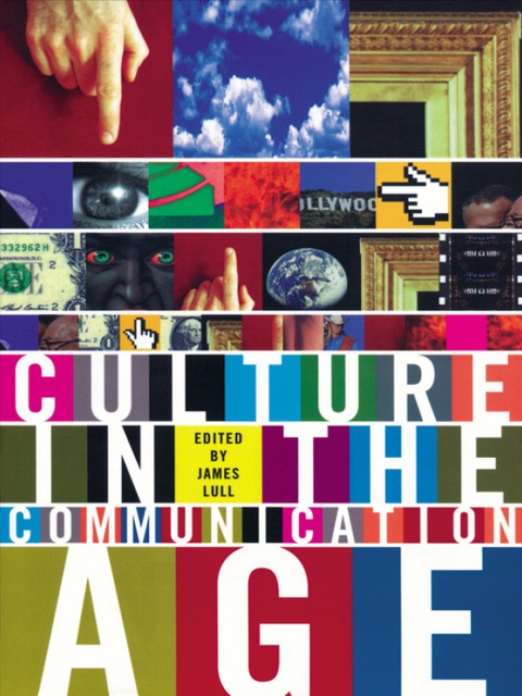 Cover image for book Culture in the Communication Age
