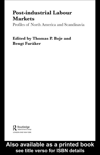 Post-industrial Labour Markets