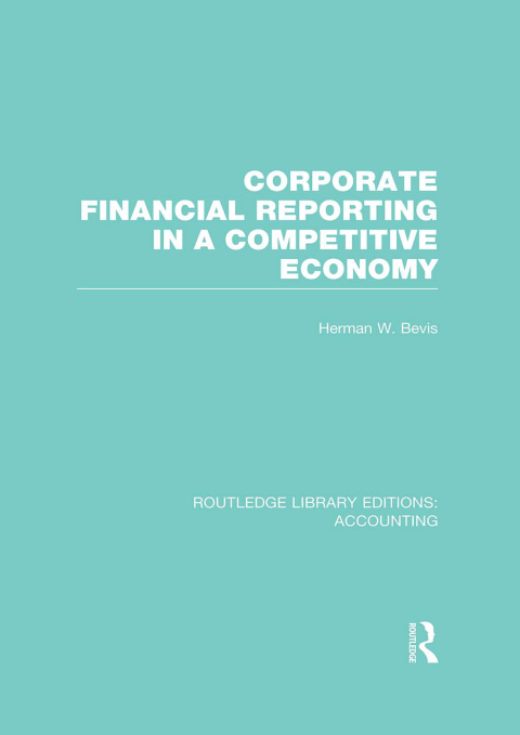 Cover image for book Corporate Financial Reporting in a Competitive Economy (RLE Accounting)