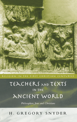 Teachers and Texts in the Ancient World