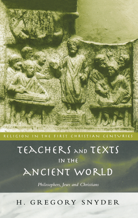 Cover image for book Teachers and Texts in the Ancient World
