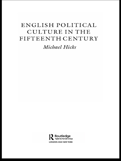 English Political Culture in the Fifteenth Century 