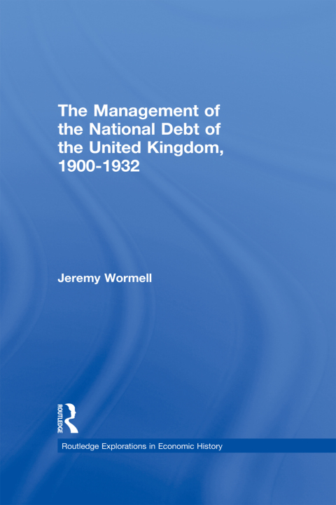 Cover image for book The Management of the National Debt of the United Kingdom 1900-1932