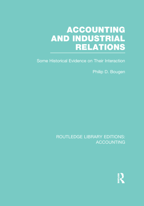 Cover image for book Accounting and Industrial Relations (RLE Accounting)