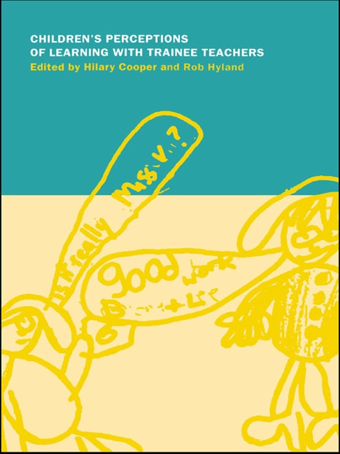 Children's Perceptions of Learning with Trainee Teachers 