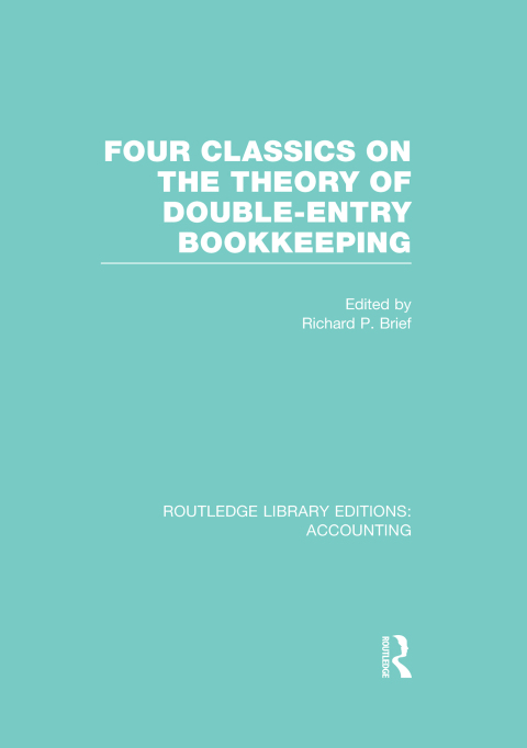 Cover image for book Four Classics on the Theory of Double-Entry Bookkeeping (RLE Accounting)