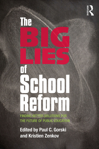 The Big Lies of School Reform