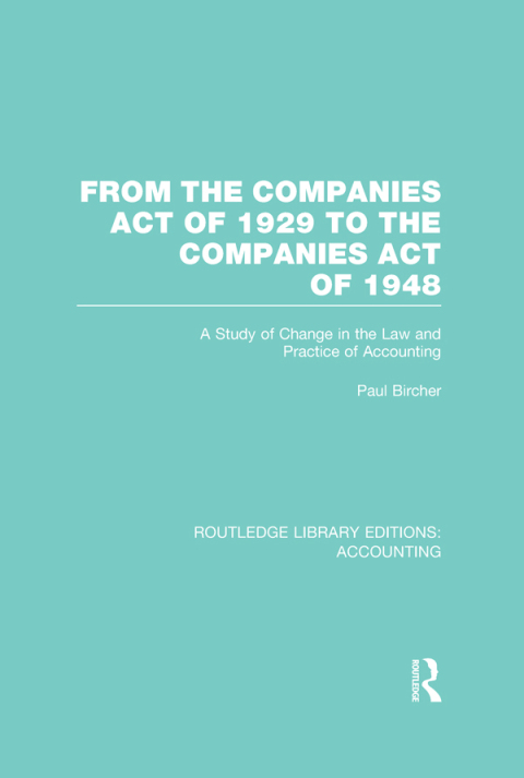 Cover image for book From the Companies Act of 1929 to the Companies Act of 1948 (RLE: Accounting)